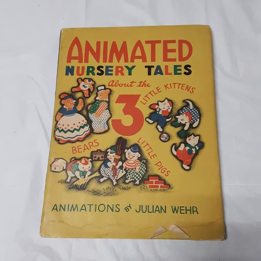 Animated Nursery Tales by Julian Wehr 1943 Vintage Book w/ Dustjacket RARE
